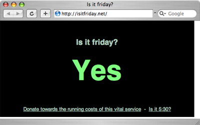 Is It Friday - Yes